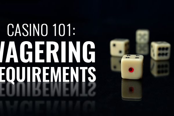 New Online Casino Rules on Wagering